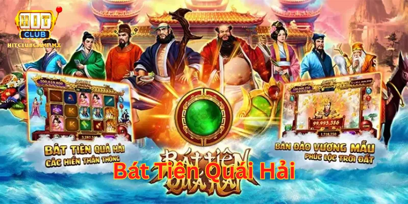 Bát Tiên Quái Hải là gì?