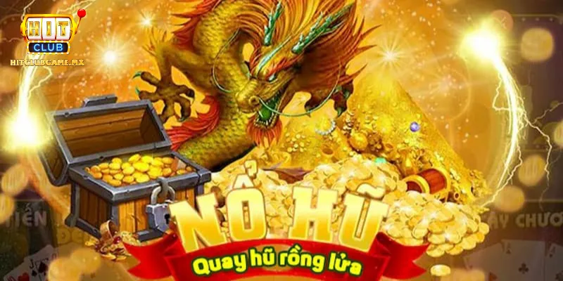 Nổ Hũ Thần Long là gì?